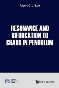 Cover image: Resonance And Bifurcation To Chaos In Pendulum 9789813231672