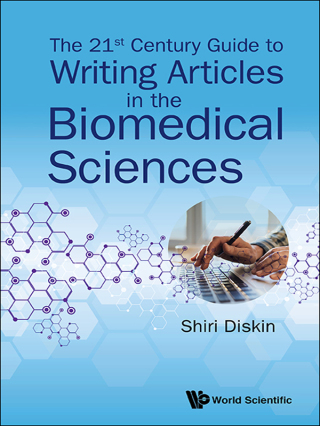Cover image: The 21st Century Guide to Writing Articles in the Biomedical Sciences 9789813231863