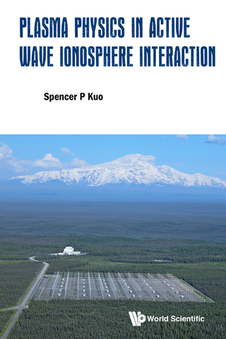 Cover image: Plasma Physics in Active Wave Ionosphere Interaction 9789813232129