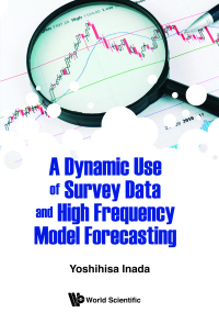 Titelbild: DYNAMIC USE OF SURVEY DATA & HIGH FREQUENCY MODEL FORECAST 9789813232365