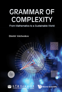Imagen de portada: Grammar Of Complexity: From Mathematics To A Sustainable World 9789813232495