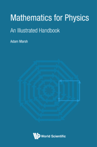 Titelbild: Mathematics for Physics: An Illustrated Handbook 9789813233911