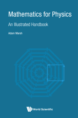 Cover image: Mathematics for Physics: An Illustrated Handbook 9789813233911