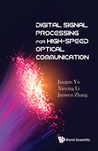 Cover image: DIGITAL SIGNAL PROCESS FOR HIGH-SPEED OPTICAL COMMUNICATION 9789813233973