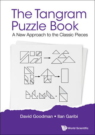 Cover image: The Tangram Puzzle Book: A New Approach to the Classic Pieces 9789813234000