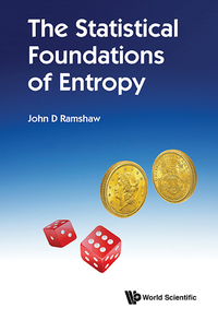 Cover image: STATISTICAL FOUNDATIONS OF ENTROPY, THE 9789813234123