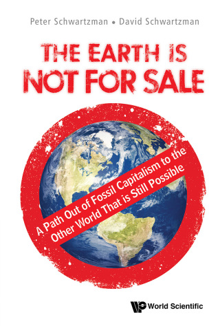 Titelbild: The Earth is Not for Sale: A Path Out of Fossil Capitalism to the Other World That is Still Possible 9789813234246