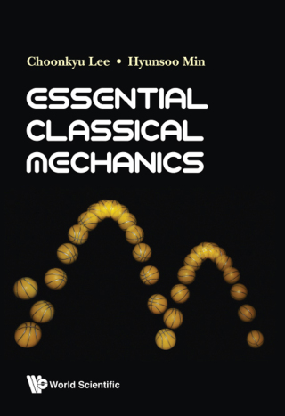 Titelbild: Essential Classical Mechanics 9789813234642