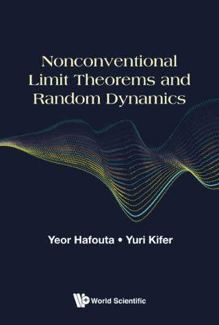 Imagen de portada: Nonconventional Limit Theorems and Random Dynamics 9789813235007