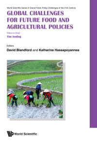 Omslagafbeelding: GLOBAL CHALLENGES FOR FUTURE FOOD AND AGRICULTURAL POLICIES 9789813235397