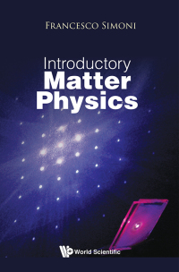 Cover image: INTRODUCTORY MATTER PHYSICS 9789813235717