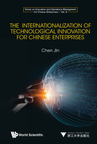 Omslagafbeelding: Internationalization Of Technological Innovation For Chinese Enterprises, The 9789813208667