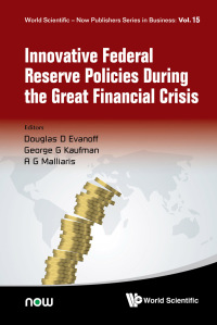 Imagen de portada: Innovative Federal Reserve Policies During The Great Financial Crisis 9789813236585