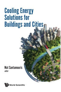 Cover image: COOLING ENERGY SOLUTIONS FOR BUILDINGS AND CITIES 9789813236967
