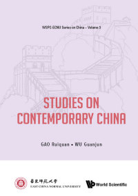 Cover image: STUDIES ON CONTEMPORARY CHINA 9789813236998