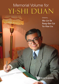 表紙画像: MEMORIAL VOLUME FOR YI-SHI DUAN 9789813237261