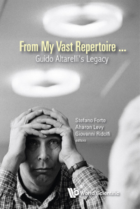 Cover image: From My Vast Repertoire ...: Guido Altarelli's Legacy 9789813238046