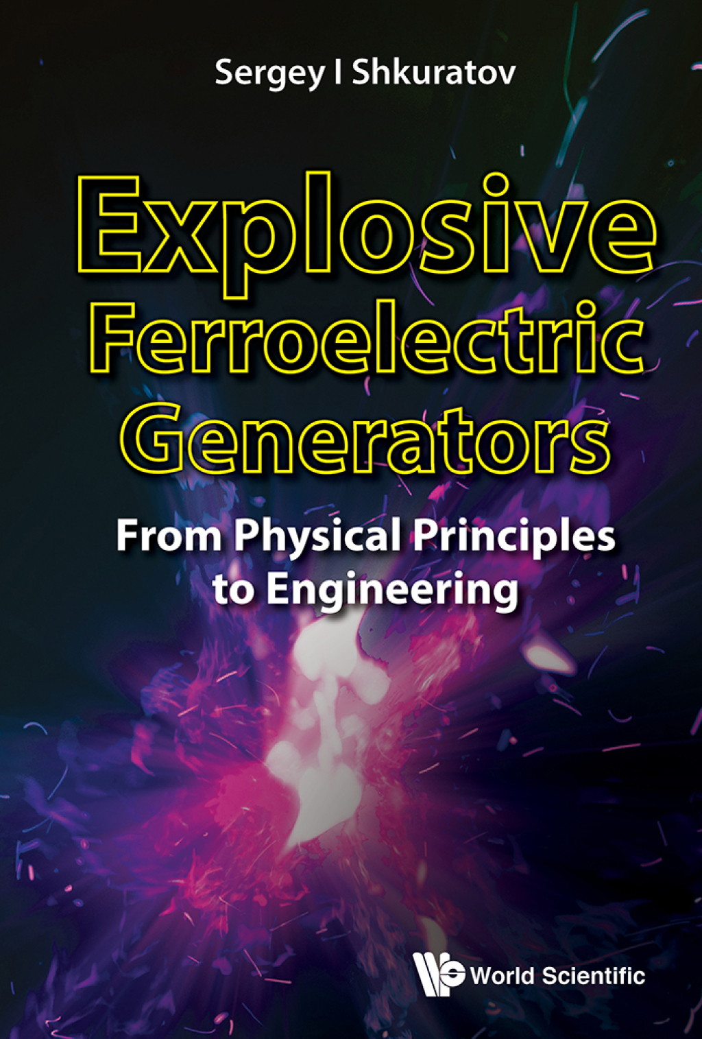 Explosive Ferroelectric Generators: From Physical Principles to Engineering