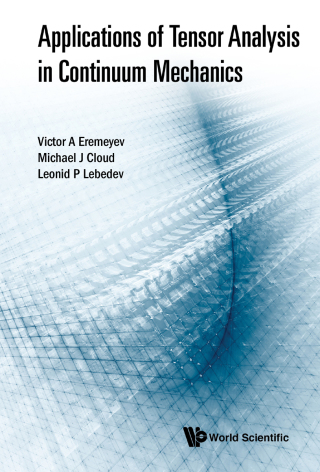 Cover image: Applications of Tensor Analysis in Continuum Mechanics 9789813238961