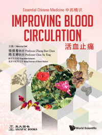 Imagen de portada: Essential Chinese Medicine - Volume 3: Improving Blood Circulation 9789813239128