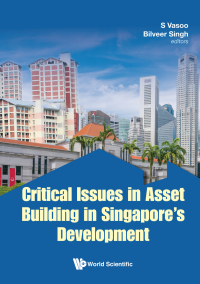 表紙画像: Critical Issues in Asset Building in Singapore's Development 9789813239753