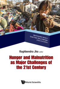 Cover image: HUNGER & MALNUTRITION AS MAJOR CHALLENGES OF 21ST CENTURY 9789813239906