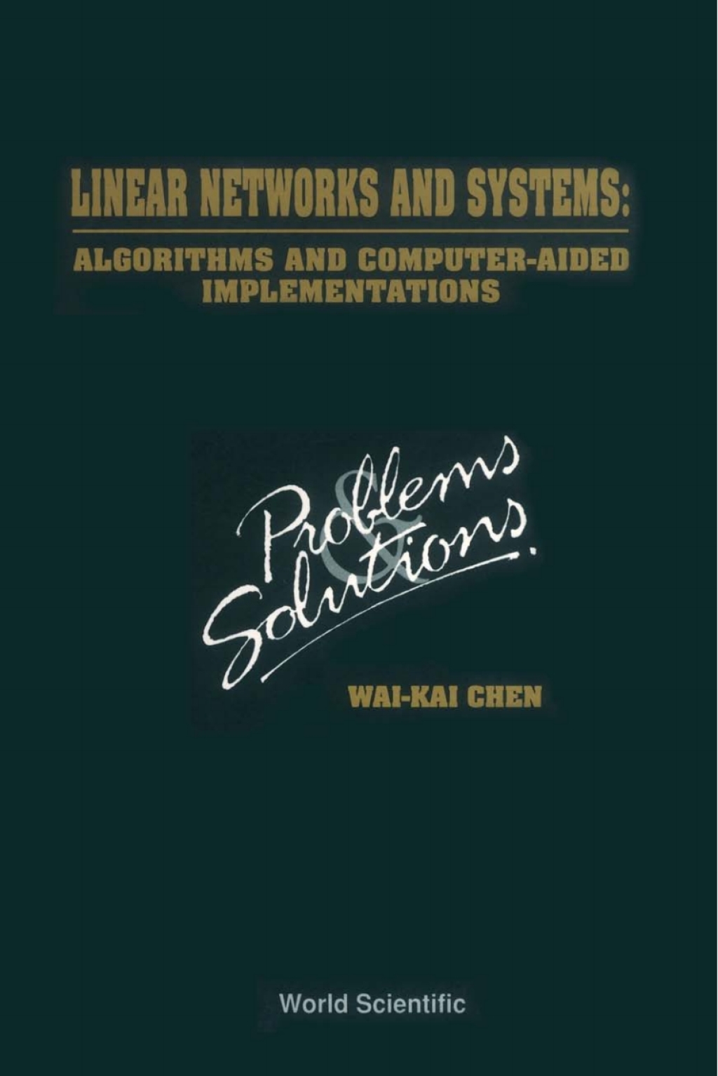 Linear Networks and Systems: Algorithms and Computer-Aided Implementations: Problems and Solutions