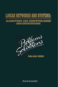 Cover image: Linear Networks and Systems: Algorithms and Computer-Aided Implementations:Problems and Solutions 9789810214548