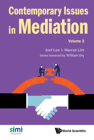 Cover image: Contemporary Issues in Mediation: Volume 3 9789813270817