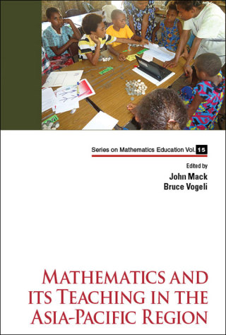 Cover image: Mathematics and its Teaching in the Asia-Pacific Region 9789813272125