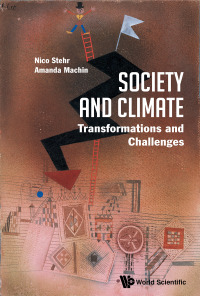 Omslagafbeelding: SOCIETY AND CLIMATE: TRANSFORMATIONS AND CHALLENGES 9789813272422