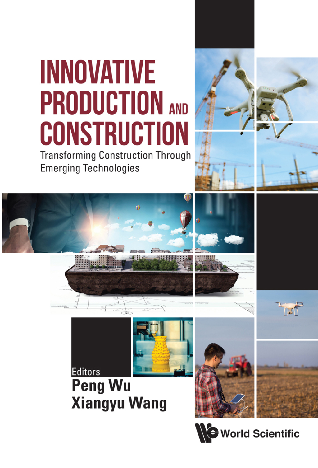 Innovative Production and Construction: Transforming Construction through Emerging Technologies