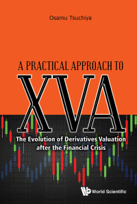 Imagen de portada: PRACTICAL APPROACH TO XVA, A 9789813272736