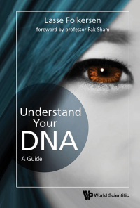 Imagen de portada: UNDERSTAND YOUR DNA: A GUIDE 9789813273252