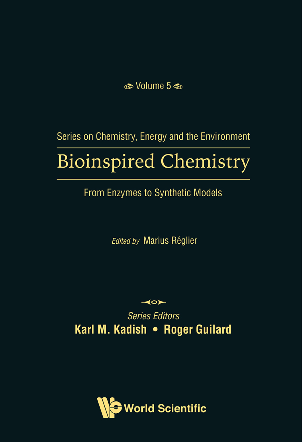 Bioinspired Chemistry: From Enzymes to Synthetic Models