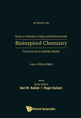 Cover image: Bioinspired Chemistry: From Enzymes to Synthetic Models 9789813274433