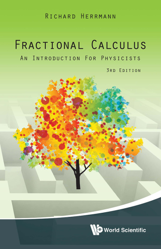 Cover image: Fractional Calculus: An Introduction for Physicists 3rd edition 9789813274570