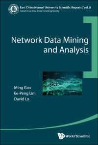 Cover image: NETWORK DATA MINING AND ANALYSIS 9789813274952