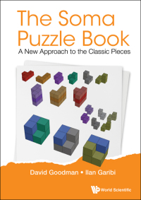 Omslagafbeelding: SOMA PUZZLE BOOK, THE: A NEW APPROACH TO THE CLASSIC PIECES 9789813275317