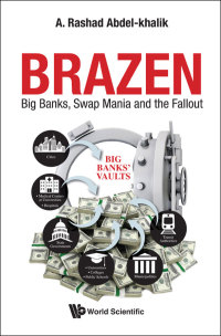 Titelbild: BRAZEN: BIG BANKS, SWAP MANIA AND THE FALLOUT 9789813275560