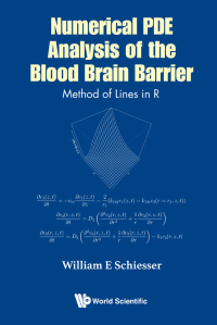 Imagen de portada: Numerical PDE Analysis of the Blood Brain Barrier: Method of Lines in R 9789813275799