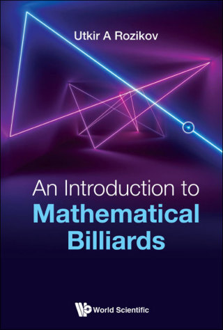 Cover image: An Introduction to Mathematical Billiards 9789813276468