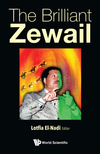Cover image: The Brilliant Zewail 9789813275829