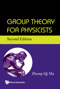 Cover image: GROUP THEORY FOR PHY (2ND ED) 2nd edition 9789813277380