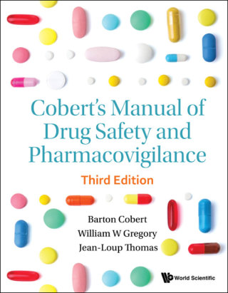 Cover image: Cobert's Manual of Drug Safety and Pharmacovigilance 3rd edition 9789813278844