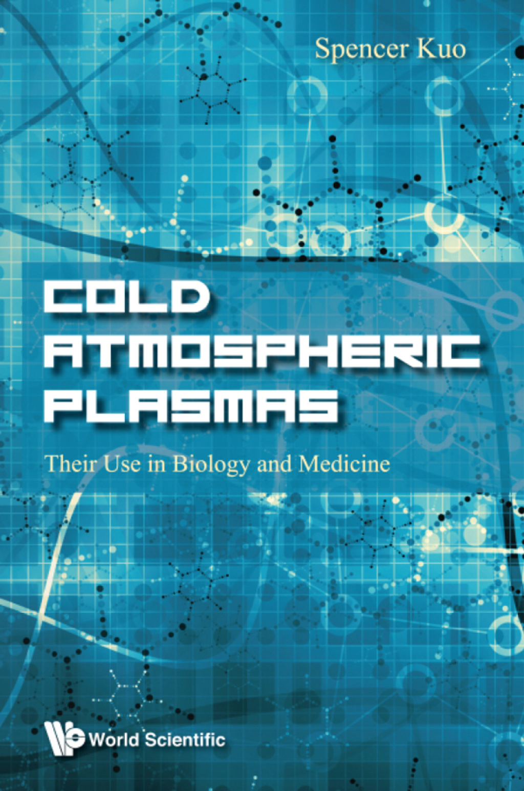 Cold Atmospheric Plasmas: Their Use in Biology and Medicine