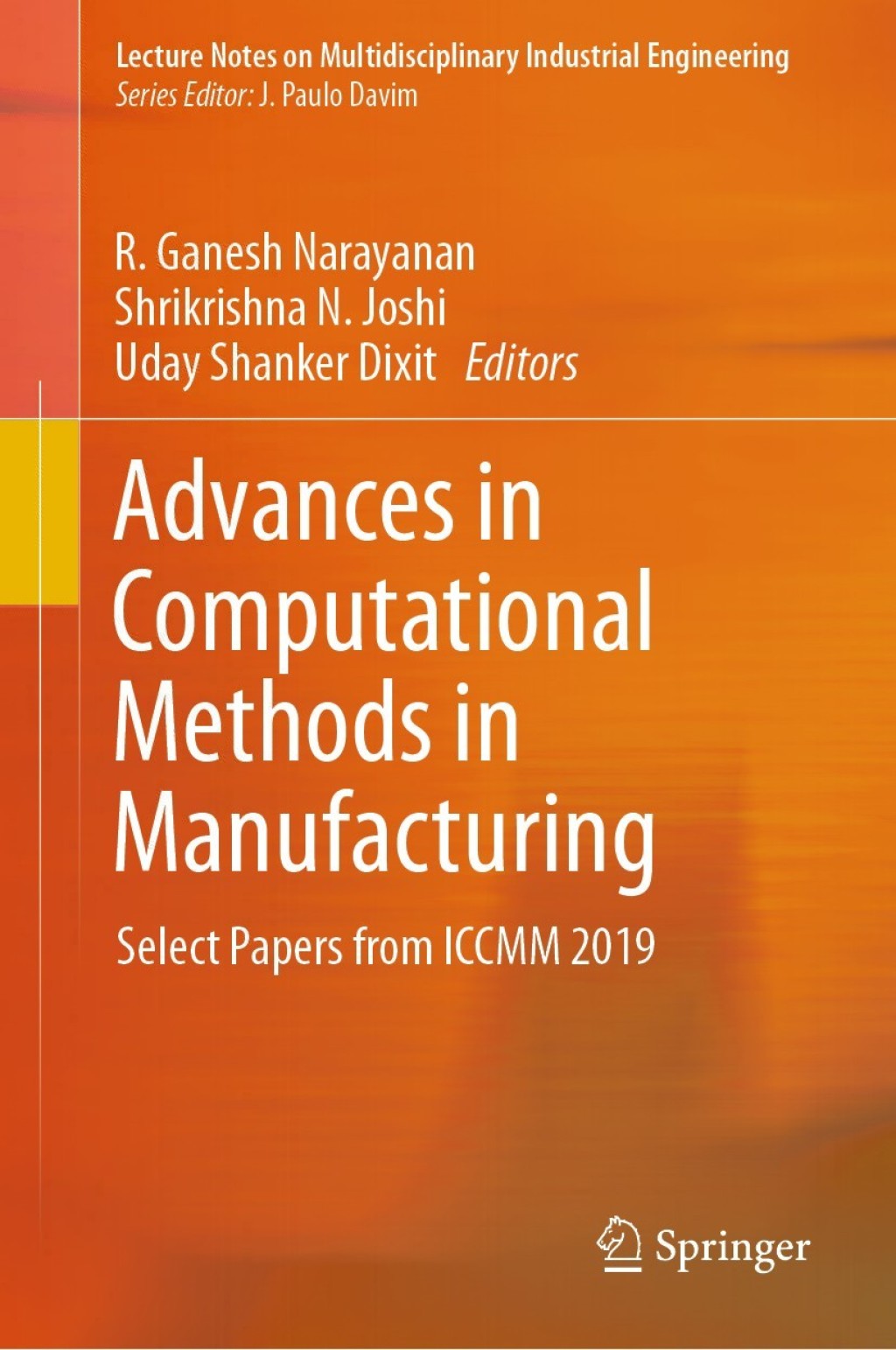 Advances in Computational Methods in Manufacturing Select Papers from ICCMM 2019