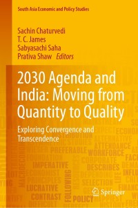 Omslagafbeelding: 2030 Agenda and India: Moving from Quantity to Quality 9789813290907