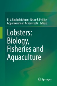 Imagen de portada: Lobsters: Biology, Fisheries and Aquaculture 9789813290938