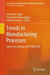表紙画像: Trends in Manufacturing Processes 9789813290983